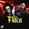 Stream & download Esa Flaca