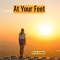 At Your Feet - Kevin Schipke lyrics