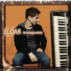 Re-imagination by Eldar album reviews, ratings, credits