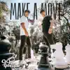 Make a Move (feat. LV) - Single album lyrics, reviews, download