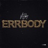 Errbody - Single
