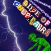 Life of Chupacabra (feat. Glosent, Osel1188, Lil Sabic, Medium Aďa, Diego, FrankyPranky, Vitenuto & PanVajicko) - Single album lyrics, reviews, download