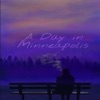 A Day in Minneapolis