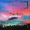 Malibu (feat. Rico Maz) - Walking Dreamer lyrics