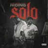 Riding Solo (feat. MO3) - Single album lyrics, reviews, download