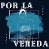 Por La Vereda - Single