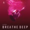 Breathe Deep artwork