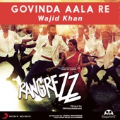 Govinda Aala Re (From "Rangrezz") artwork