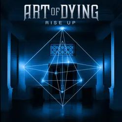 Rise Up - Art of Dying