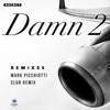 Damn 2 (Mark Picchiotti Club Remix) - Single