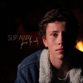 Slip Away artwork