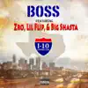 I-10 Connected (Remix) [feat. Zro, Lil' Flip & Big Shasta] - Single album lyrics, reviews, download