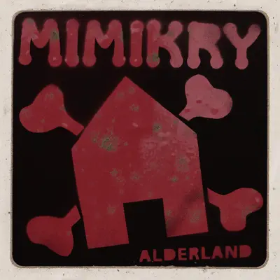 Alderland - Mimikry