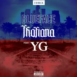 Thotiana (Remix) [feat. YG] - Single - Blueface