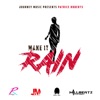 Patrice Roberts - Make It Rain