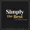 Simply the Best - The Hound + The Fox lyrics