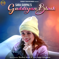 Sara Gurpal - Gaddiyan Black - Single artwork