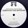 Through the Motions EP (feat. Mandel Turner) - Single