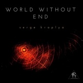 World Without End (Compiled by Serge Kraplya) artwork