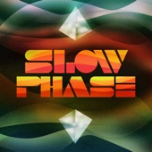 Slow Phase - Psychedelic Man