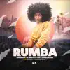 Rumba (feat. La Clave & Manuel2Santos) - Single album lyrics, reviews, download