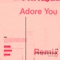 Adore You - Jessie Ware, Bibi Zhou & Sihan lyrics