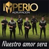 Nuestro Amor Será - Single