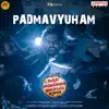 Padmavyuham (From "Ichata Vahanumulu Niluparadu") - Single album lyrics, reviews, download