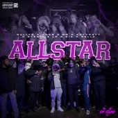 Allstar (feat. Bully B., Uncs, ND, KayyKayy, Stewie, Lr, 6ix & Rellz) artwork