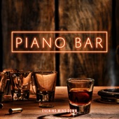 Piano Bar - Evening Wind Down artwork