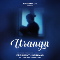 Prashanth Srinivas - Urangu (feat. Janani Kamakshi) [A Lullaby] - Single artwork