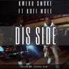 Dis Side (feat. Kofi Mole) - Single
