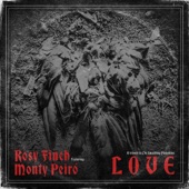 Rosy Finch - Love (feat. Monty Peiró)