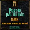 Puesto pal' Millón (feat. Alex Rose, Sech & Mike Towers) [Remix] - Single album lyrics, reviews, download