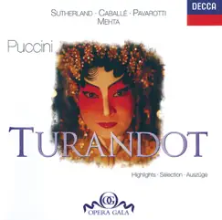 Puccini: Turandot (Highlights) by Dame Joan Sutherland, London Philharmonic Orchestra, Luciano Pavarotti, Montserrat Caballé, Nicolai Ghiaurov & Zubin Mehta album reviews, ratings, credits