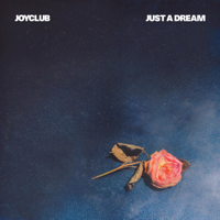 Joyclub - Just a Dream - EP artwork