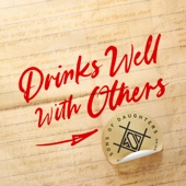 Drinks Well With Others artwork