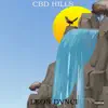 CBD Hills album lyrics, reviews, download