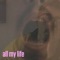 all my life (feat. Wstdyth) - Barren lyrics