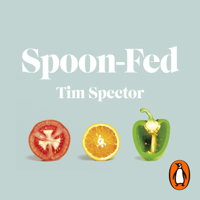 Tim Spector - Spoon-Fed artwork