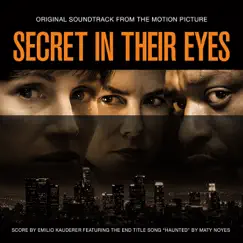 Secret in Their Eyes (Original Motion Picture Soundtrack) by Emilio Kauderer & Maty Noyes album reviews, ratings, credits