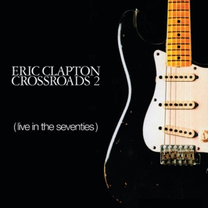 Eric Clapton - Further On Up the Road - 排舞 音乐