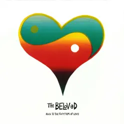 Rock To the Rhythm of Love - The Beloved