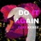 Do It Again (feat. Kebee) - Cheeze lyrics