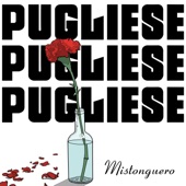 Pugliese, Pugliese, Pugliese. artwork