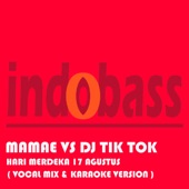 Hari Merdeka 17 Agustus (Karaoke Mix) [Mamae vs. DJ Tik Tok] artwork