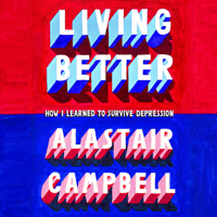 Alastair Campbell - Living Better artwork