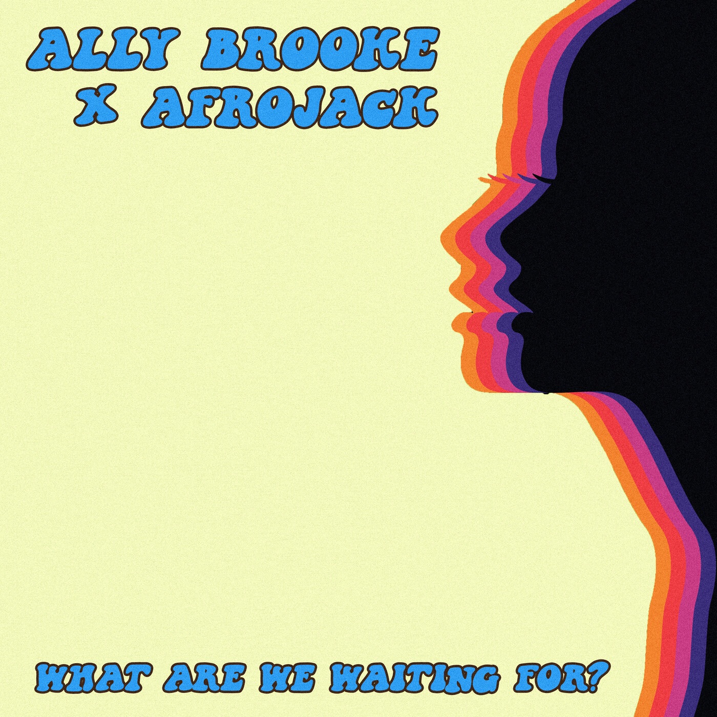 Ally Brooke & Afrojack - What Are We Waiting For? - Single