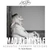Mad At Myself (feat. Scott Reeves) [Acoustic Therapy Sessions] - Single album lyrics, reviews, download