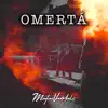 Stream & download Omertá (feat. MOFLAS) - Single